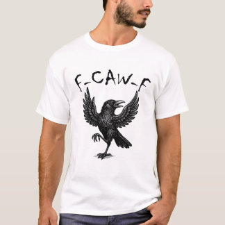 Camiseta Cuervo divertido F-CAW-F