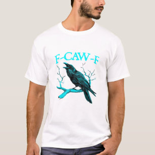 Camiseta Cuervo F-Caw-F Pájaro Divertido Diseño Retro Creat