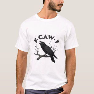Camiseta Cuervo Gótico Divertido Humor F-Caw-F Esencial Cre
