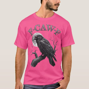Camiseta Cuervo negro F-Caw-F divertido pájaro negro luna g