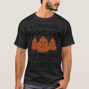 Camiseta Cuestión del Proveedor de Atención Infantil Grap d
