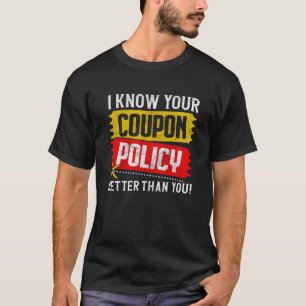 Camiseta Cuestionar Ahorro Sé Que Tu Política De Cupón Mejo