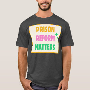 Camiseta Cuestiones relativas a la reforma penitenciaria