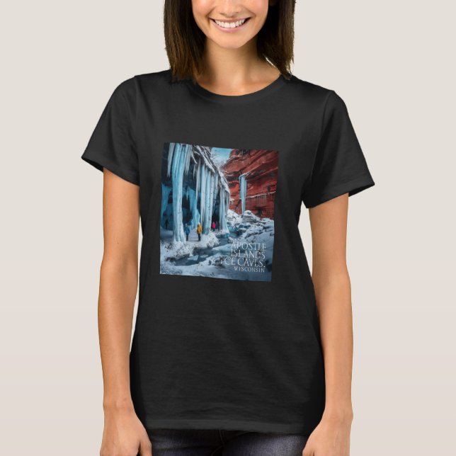 Camiseta Cuevas de hielo de las islas Apóstol Wisconsin (Anverso)