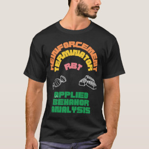 Camiseta Cuidada feliz y positiva para un RBT Terapéutico d