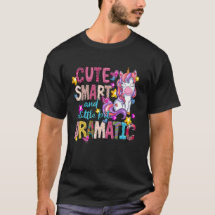Camiseta Cuidada Inteligente Y Un Poco Dramática Cute Unico