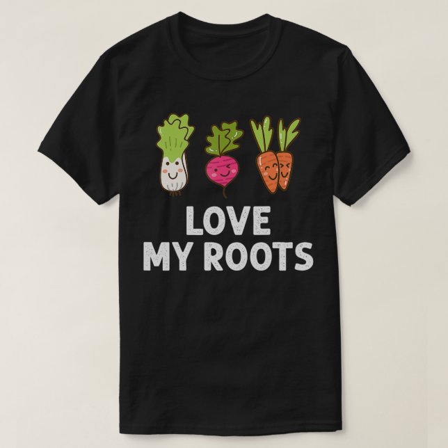 Camiseta Cuidada Me Encanta Mi Raíta Tee, Vegetales Raíces  (Diseño del anverso)
