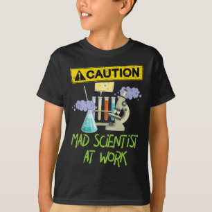 Camiseta Cuidado Científico Loco En El Trabajo - Curiosa Ci