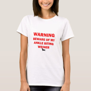 Camiseta Cuidado con Ankle Biting Weiner Dog
