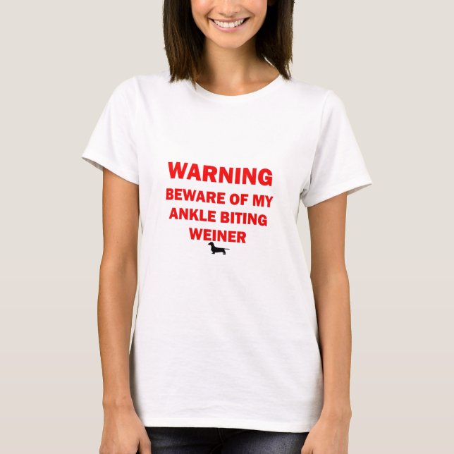 Camiseta Cuidado con Ankle Biting Weiner Dog (Anverso)