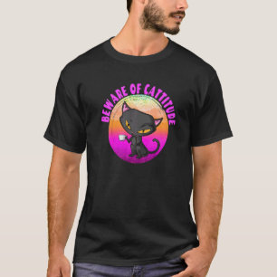 Camiseta Cuidado con Cattitude Gato de broma Gatito