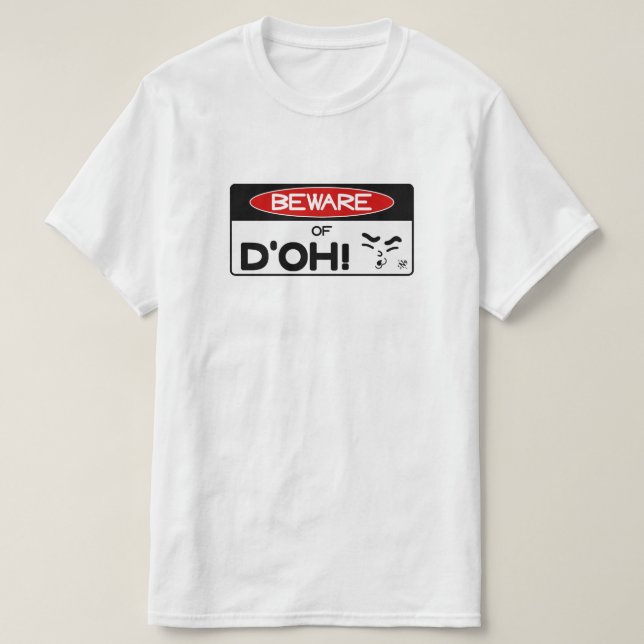 Camiseta ¡Cuidado con d'oh! v1 (Diseño del anverso)