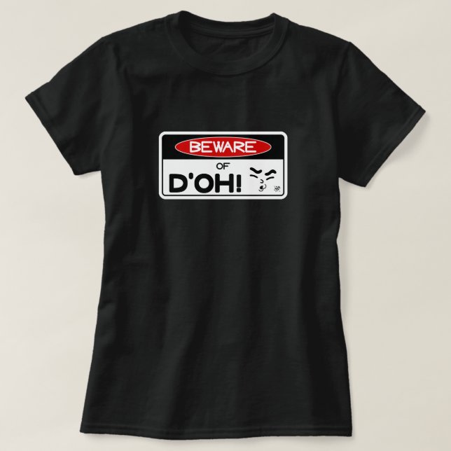 Camiseta ¡Cuidado con d'oh! v2 (Diseño del anverso)