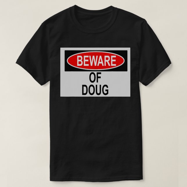 Camiseta Cuidado con Doug (Diseño del anverso)