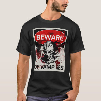 Camiseta Cuidado con el cartel de Vampires