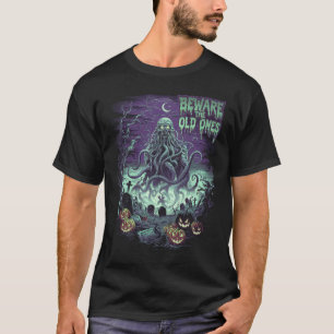 Camiseta Cuidado con el horror antiguo