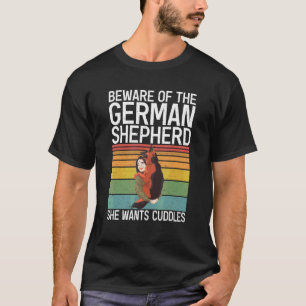 Camiseta Cuidado Con El Pastor Alemán Ella Quiere Mimos Sh