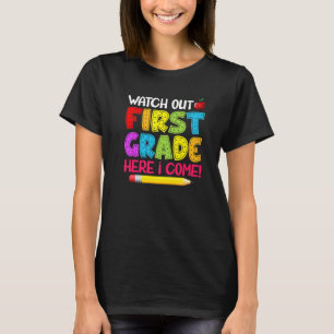 Camiseta Cuidado Con El Primer Grado Aquí Vuelvo A Sch