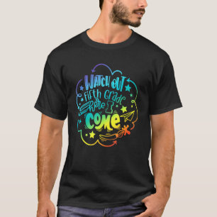 Camiseta Cuidado Con El Quinto Grado Aquí Llego El Profesor