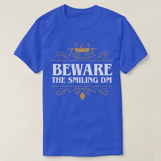 Camiseta Cuidado con el RPG de mesa de DM sonriente (Diseño del anverso)