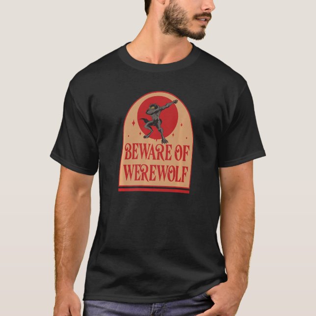 Camiseta Cuidado Con El Sarcasmo De Werewolf Diciendo Humor (Anverso)
