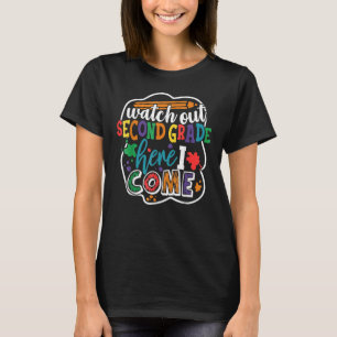 Camiseta Cuidado Con El Segundo Grado Aquí Vuelvo Al Escola