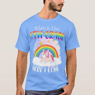 Camiseta Cuidado Con El Sexto Grado De Regreso A La Escuela