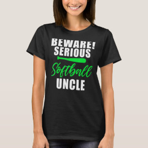 Camiseta Cuidado con el tío serio de Softball