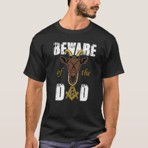 Camiseta Cuidado con la cabra Masons Dad Freemason Padre D