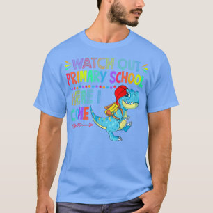 Camiseta Cuidado Con La Escuela Primaria Aquí Vuelvo Dinosa