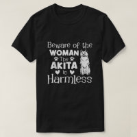 Cuidado Con La Mujer, La Akita No Es Nociva