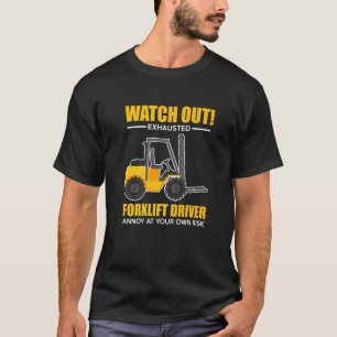 Camiseta Cuidado con la unidad de elevación de la horquilla