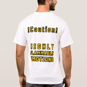 Camiseta Cuidado con las emociones altamente inflamables de