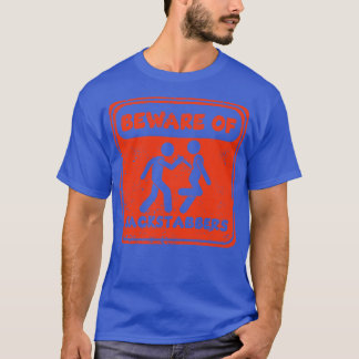 Camiseta Cuidado con los Backstabbers