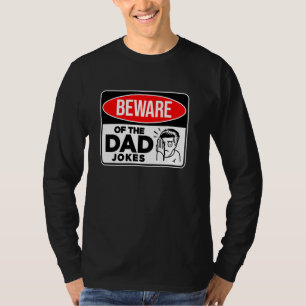 Camiseta CUIDADO CON LOS CHISTES DE PADRE. Cringe cringy Bo