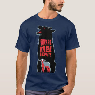 Camiseta Cuidado Con Los Falsos Profetas Advertencia De Jes