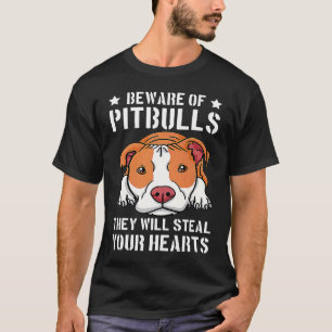 Camiseta Cuidado con los Pitbulls Robarán Sus Corazones Gi