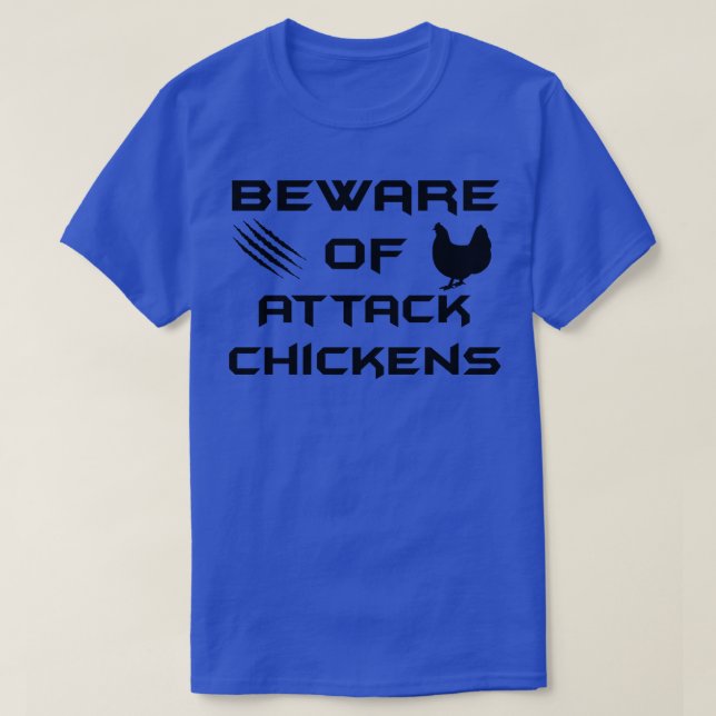 Camiseta Cuidado con los pollos atacantes (Diseño del anverso)