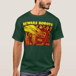 Camiseta Cuidado con los robots
