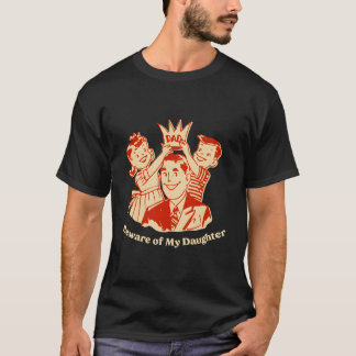 Camiseta Cuidado Con Mi Hija Humor De Papá Conservador