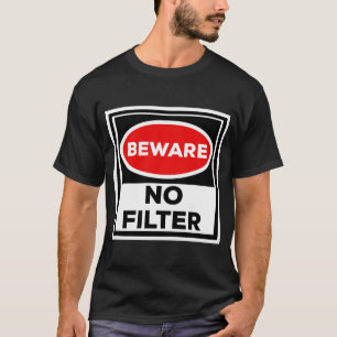 Camiseta Cuidado con no filtrar