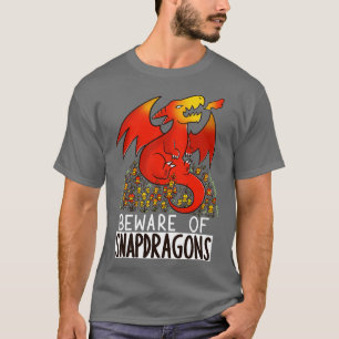 Camiseta Cuidado con Snapdragons