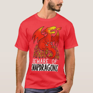 Camiseta Cuidado con Snapdragons