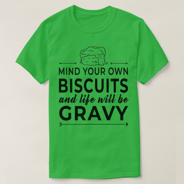 Camiseta Cuidado con sus Biscuits amp Life será grave (Diseño del anverso)