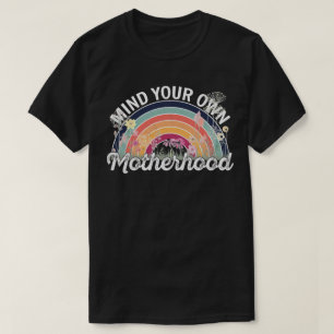 Camiseta Cuidado con tu propia maternidad, regalos del día 