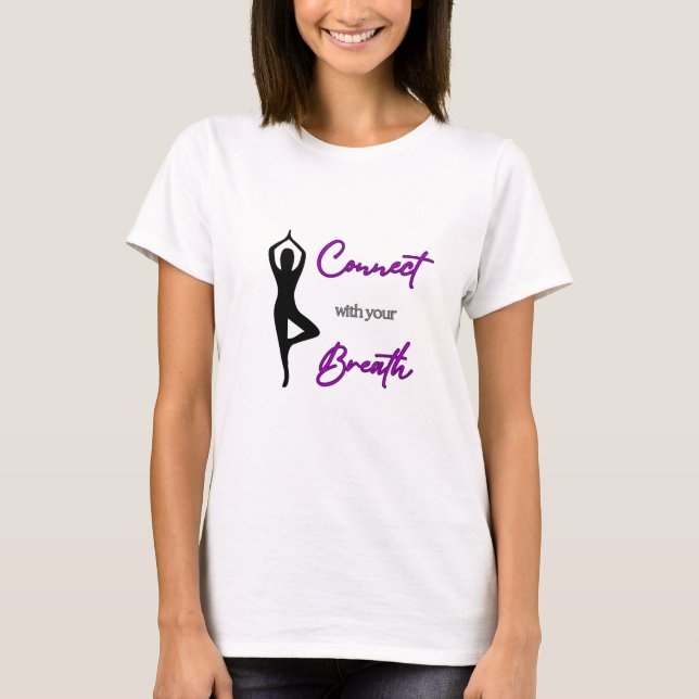 Camiseta ¡CUIDADO! Conéctate con tu aliento - Mujeres de yo (Anverso)