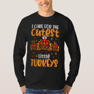 Camiseta Cuidado De La Enfermera De Turquía Pequeña Cae Acc