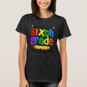 Camiseta Cuidado Estudiante De Sexto Grado Primer Día De Sc