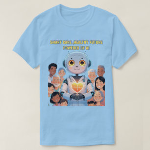 Camiseta Cuidado inteligente, vida feliz