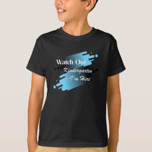 Camiseta "Cuidado jardín de infancia aquí estoy"